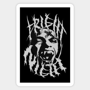 Fright Night, Retro Horror, (Black & White Version) Magnet